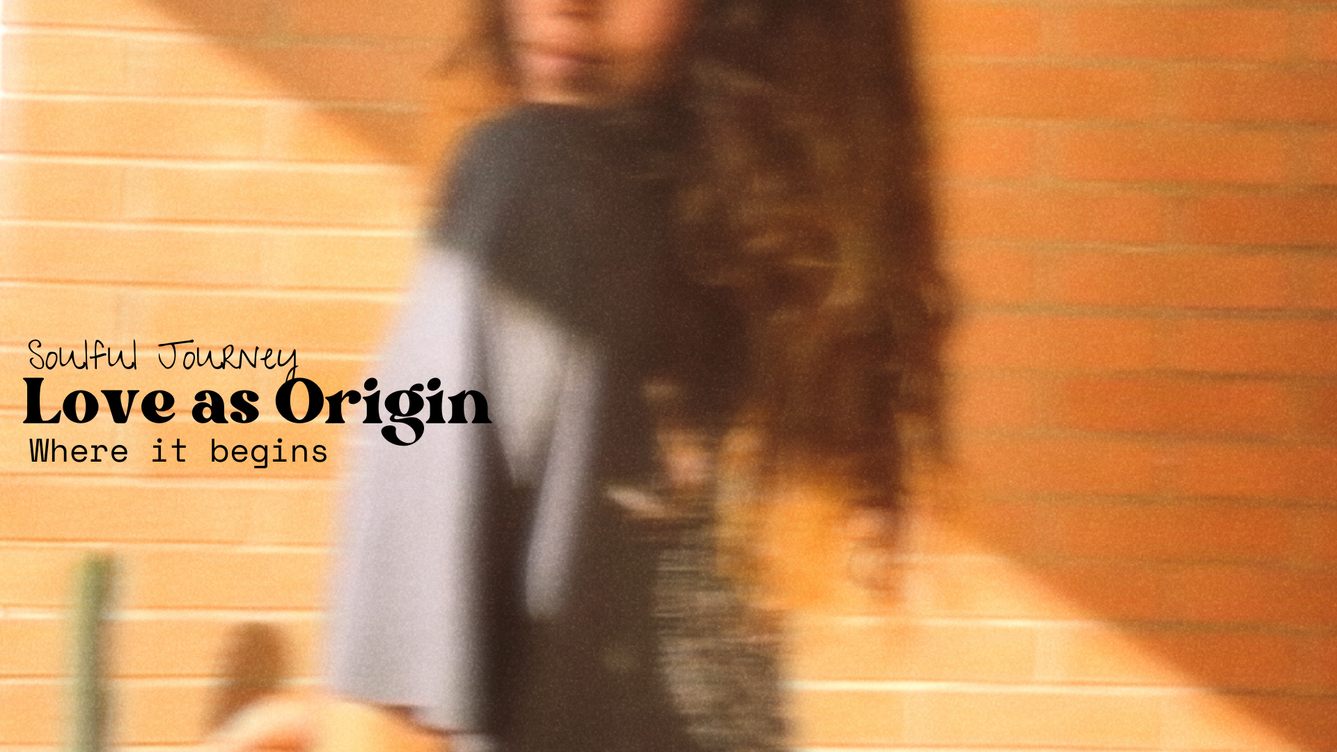 LOVE AS ORIGIN
